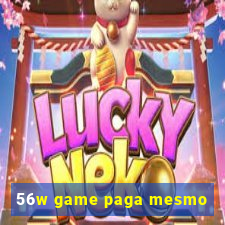 56w game paga mesmo